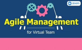 หลักสูตรฝึกอบรมออนไลน์ : Agile Management...