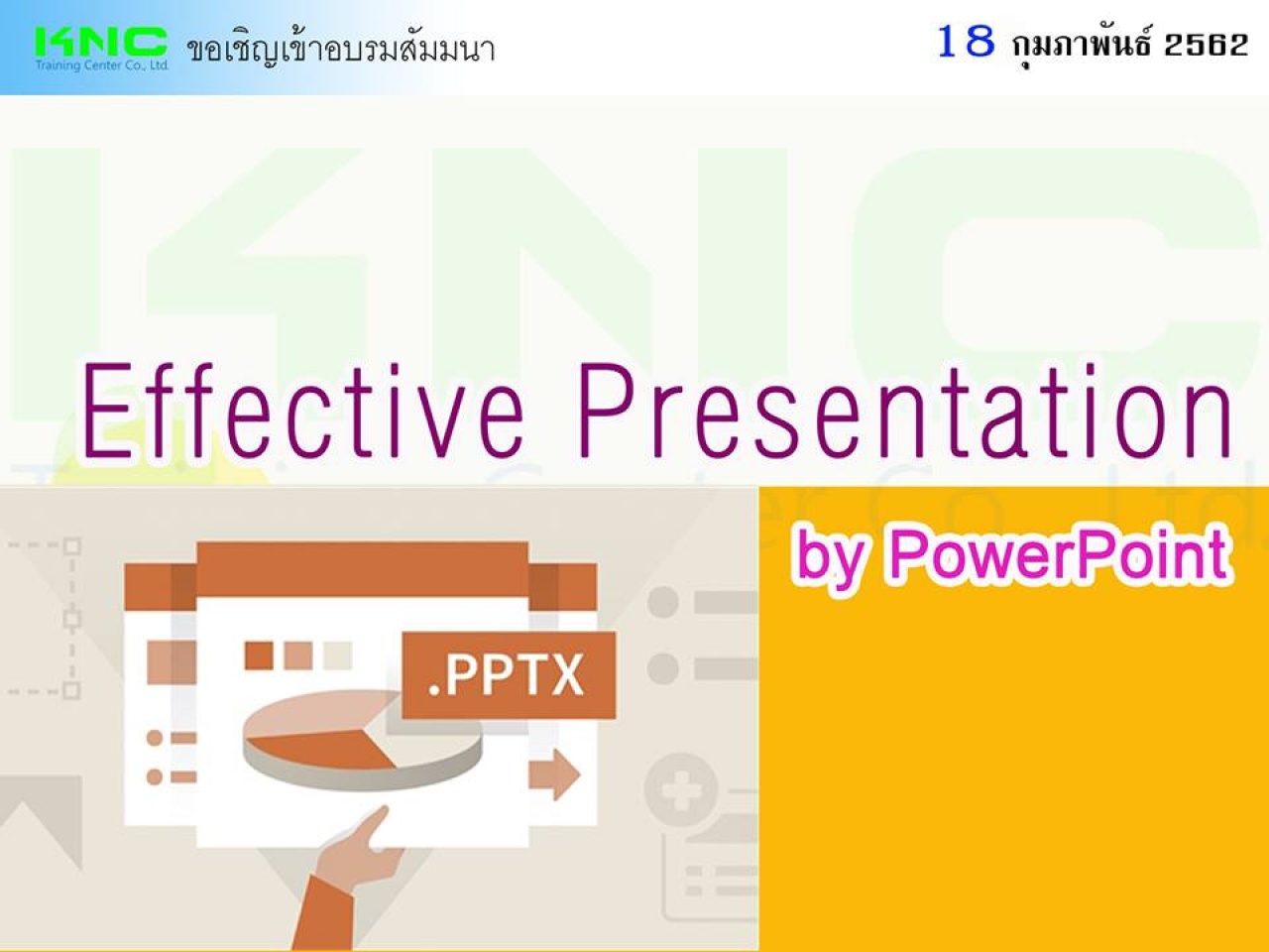 Effective Presentation by PowerPoint